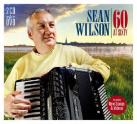 Sean Wilson CD/DVD, ‘60 at Sixty’,