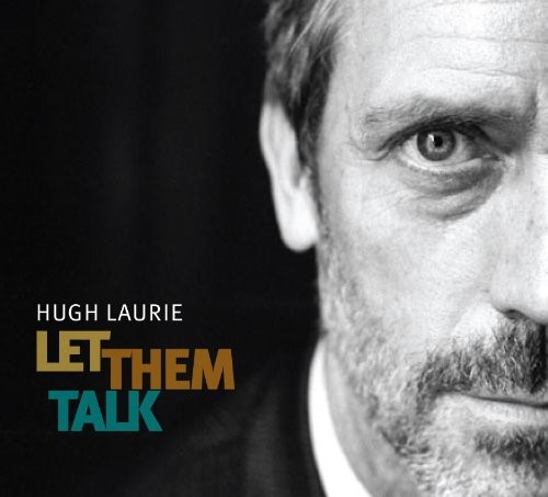 Hugh Laurie Let Them Talk CD cover
