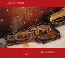 Kein Schöner Land CD by Leuchter - Melrose