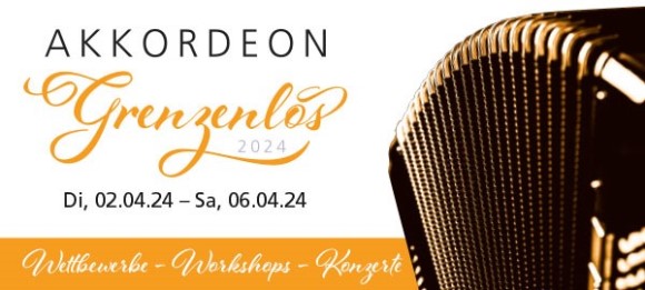 2024 Akkordeon Grenzenlos Competition & Festival